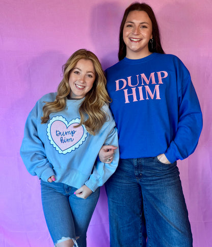 DUMP HIM- royal blue